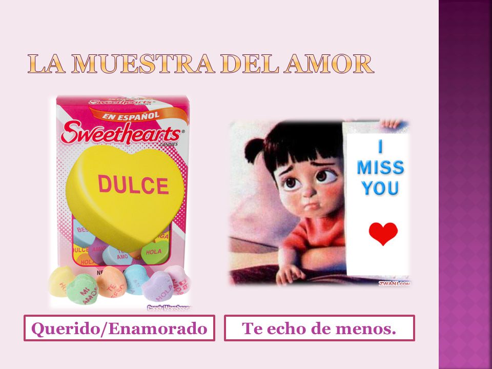 LA muestra del amor Querido/Enamorado Te echo de menos.