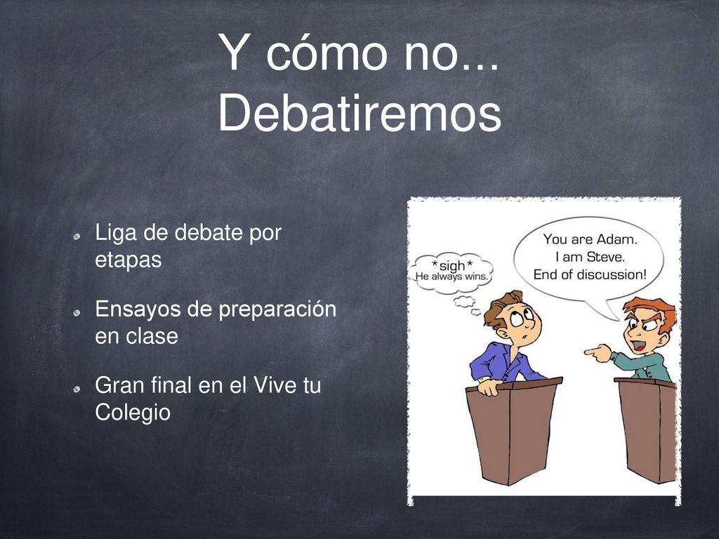 Y cómo no... Debatiremos Liga de debate por etapas