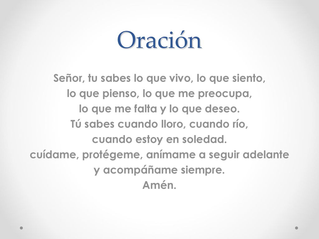 Oración Señor, tu sabes lo que vivo, lo que siento,