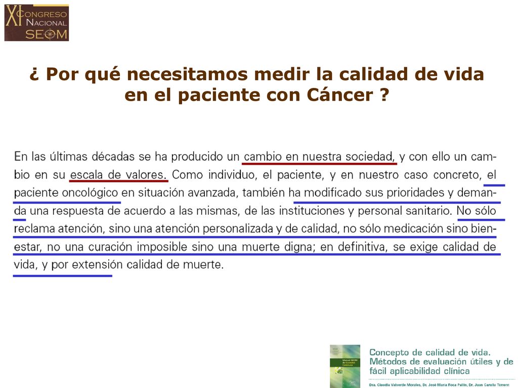 ¿ Por qué necesitamos medir la calidad de vida en el paciente con Cáncer