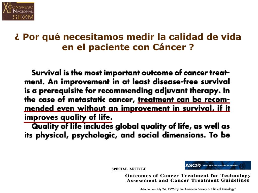 ¿ Por qué necesitamos medir la calidad de vida en el paciente con Cáncer
