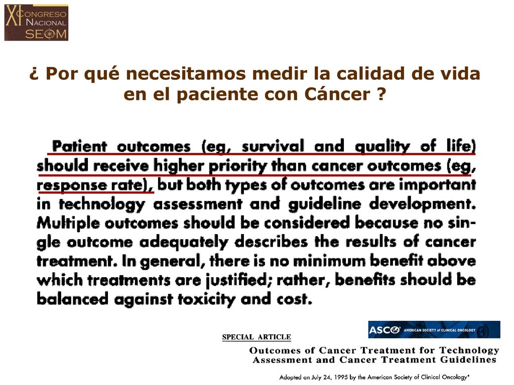 ¿ Por qué necesitamos medir la calidad de vida en el paciente con Cáncer