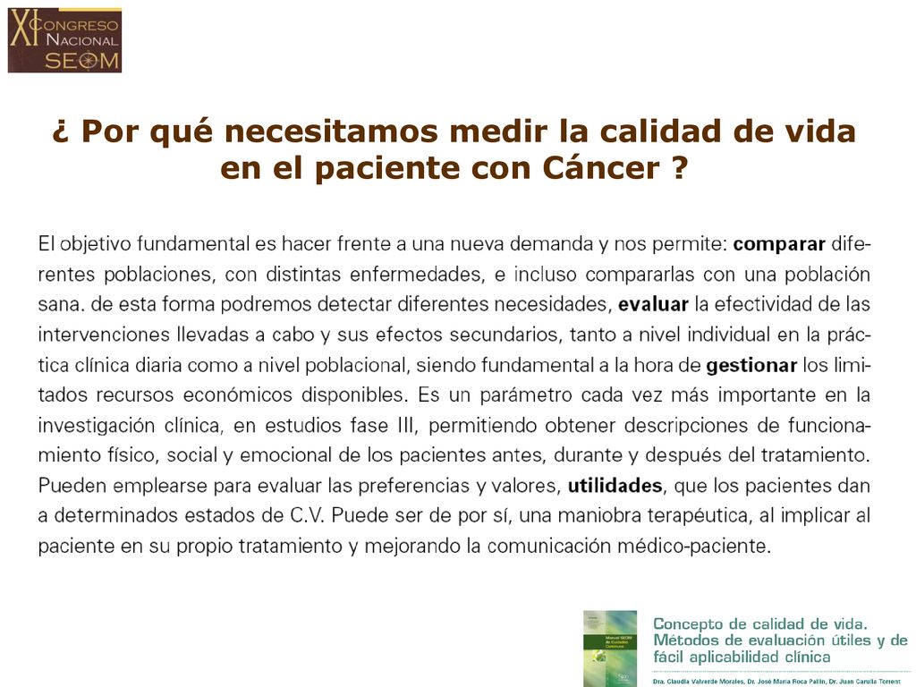 ¿ Por qué necesitamos medir la calidad de vida en el paciente con Cáncer