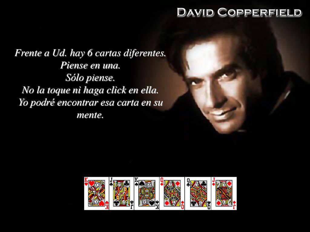 Frente a Ud. hay 6 cartas diferentes. Piense en una. Sólo piense.
