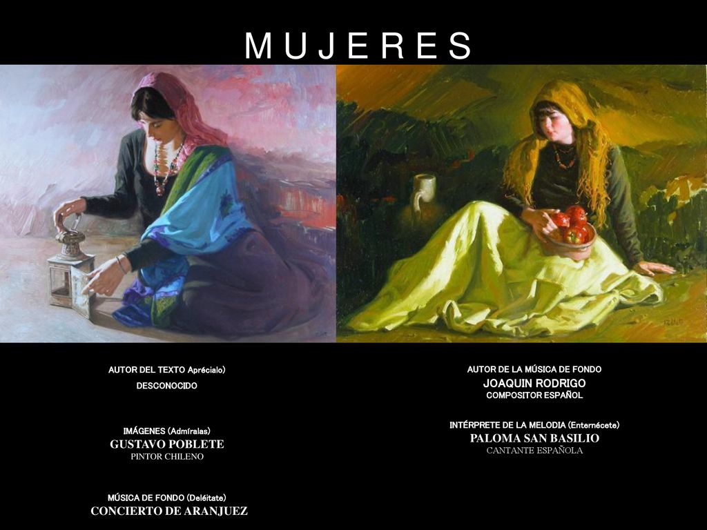 M U J E R E S JOAQUIN RODRIGO PALOMA SAN BASILIO GUSTAVO POBLETE