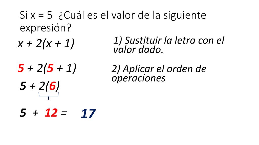 Si x = 5 ¿Cuál es el valor de la siguiente expresión