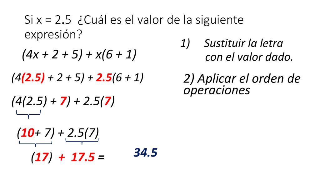 Si x = 2.5 ¿Cuál es el valor de la siguiente expresión