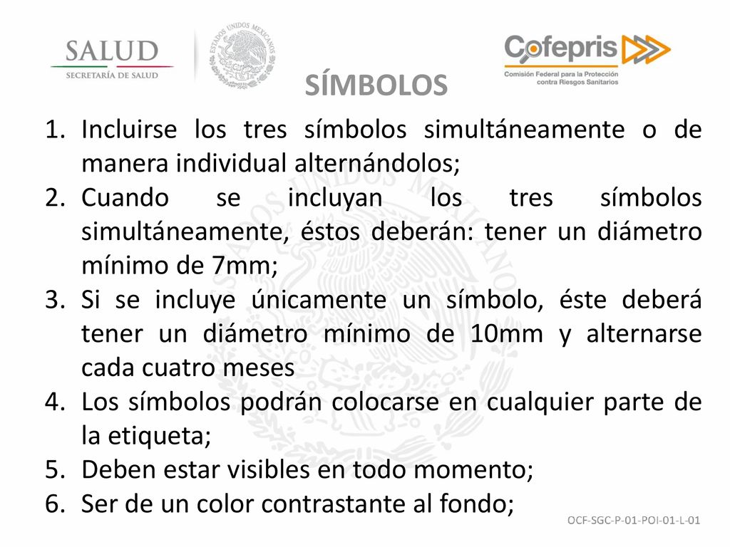 SÍMBOLOS Incluirse los tres símbolos simultáneamente o de manera individual alternándolos;