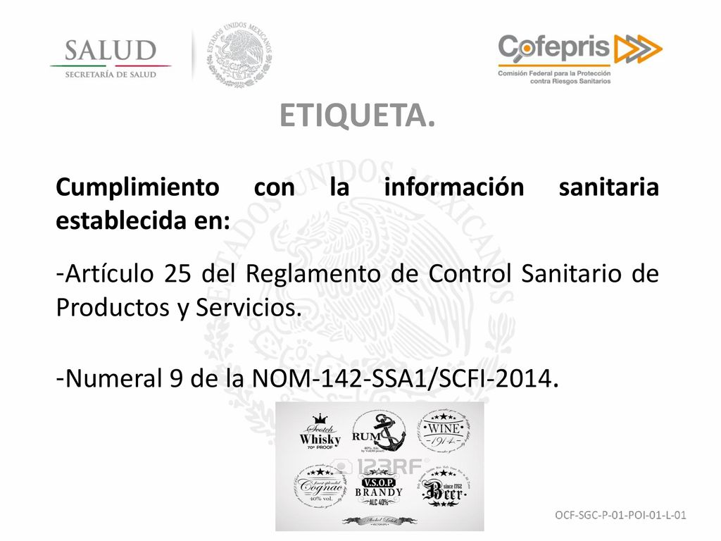 ETIQUETA. Cumplimiento con la información sanitaria establecida en: