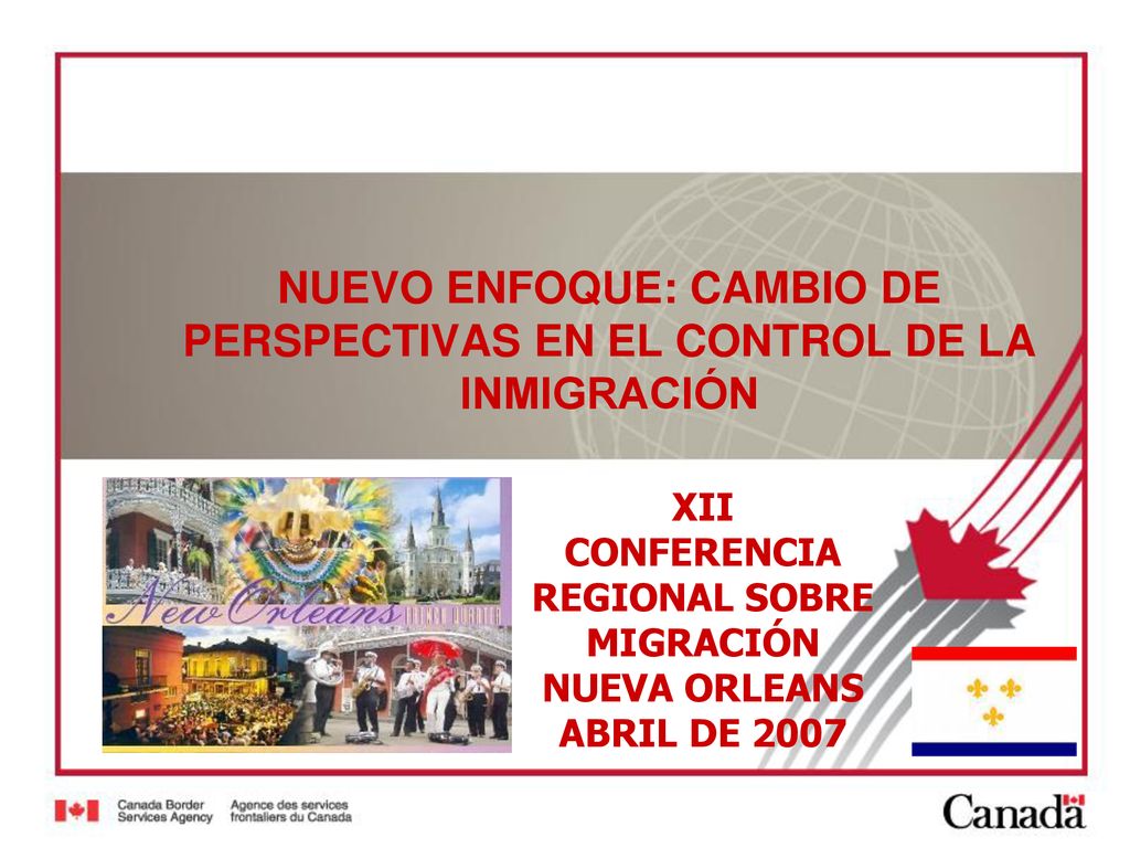 NUEVO ENFOQUE: CAMBIO DE PERSPECTIVAS EN EL CONTROL DE LA INMIGRACIÓN