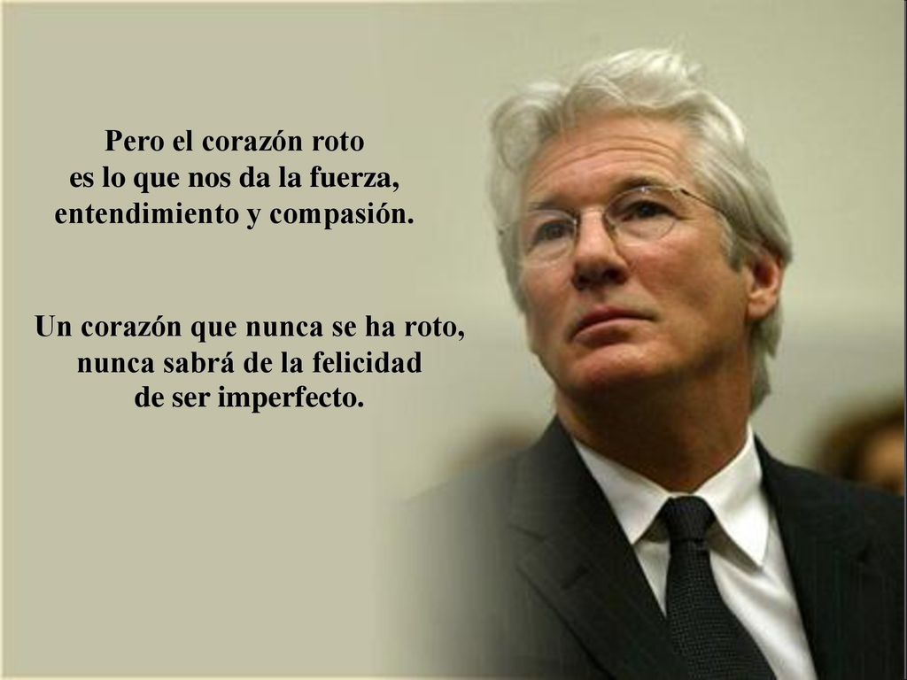 es lo que nos da la fuerza, entendimiento y compasión.