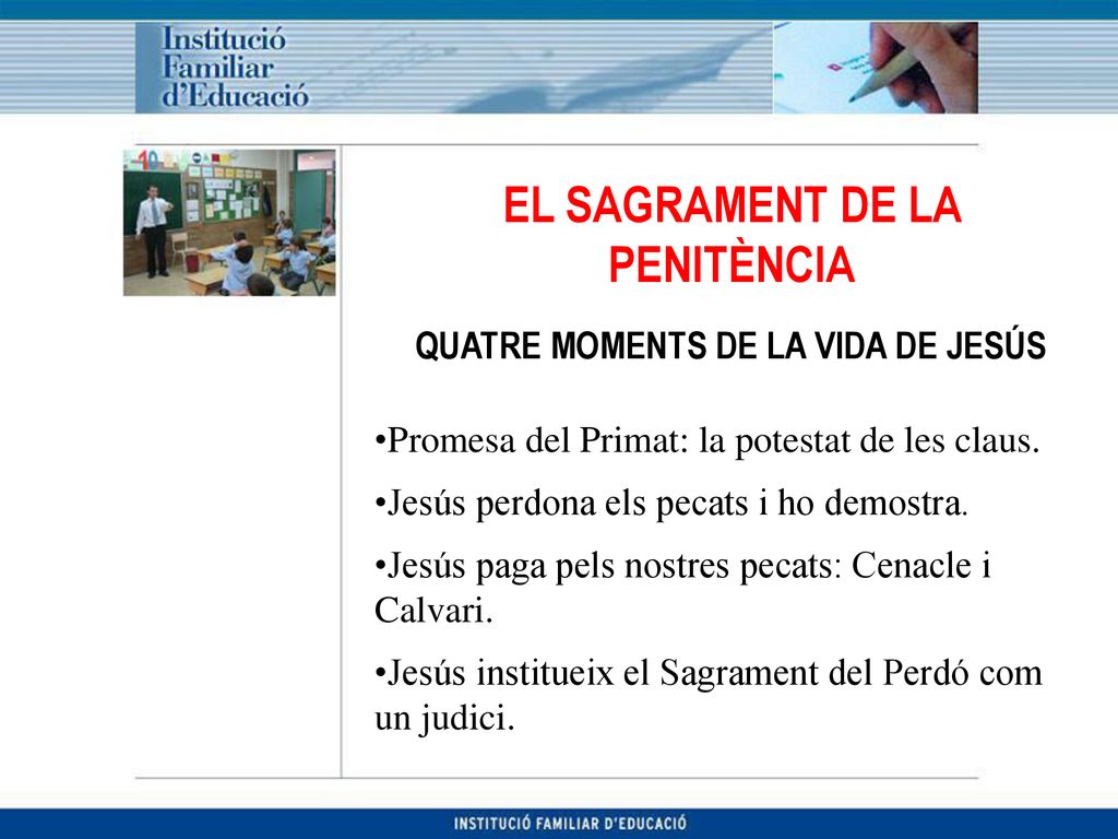 EL SAGRAMENT DE LA PENITÈNCIA QUATRE MOMENTS DE LA VIDA DE JESÚS