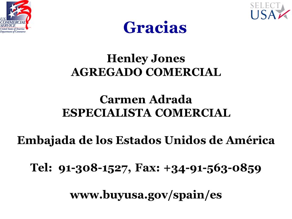 ESPECIALISTA COMERCIAL Embajada de los Estados Unidos de América