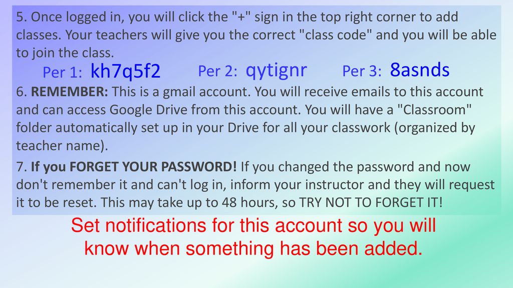 5. Once logged in, you will click the + sign in the top right corner to add classes. Your teachers will give you the correct class code and you will be able to join the class.