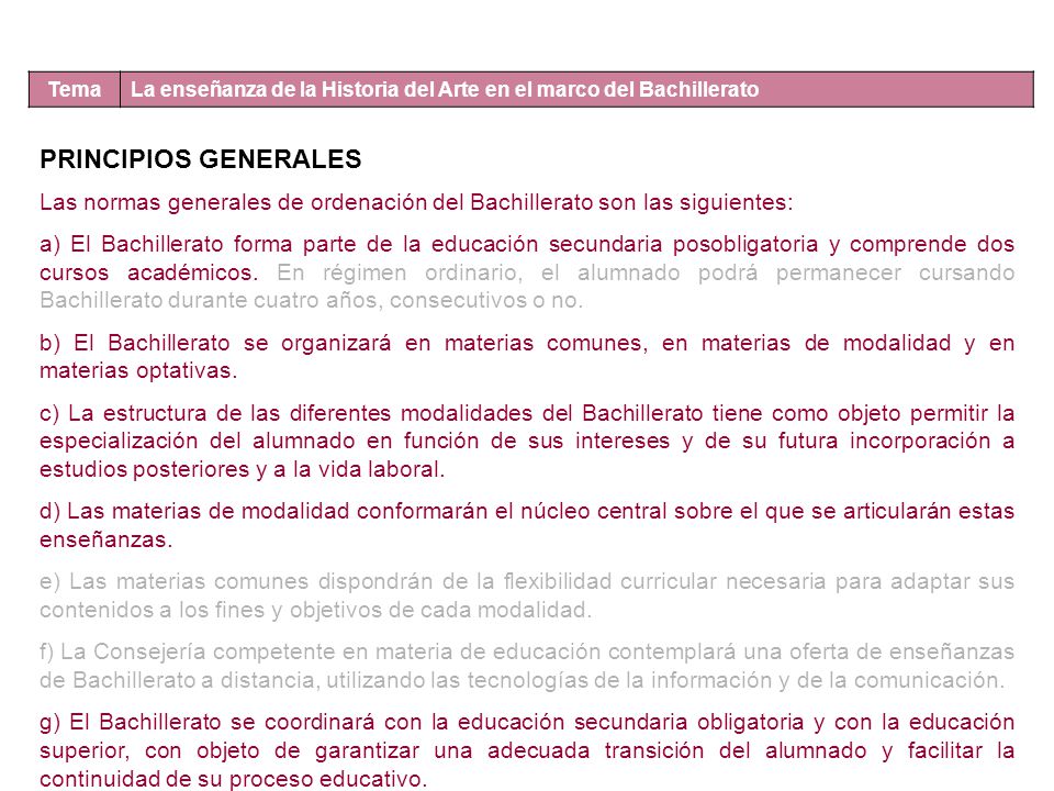 Tema La enseñanza de la Historia del Arte en el marco del Bachillerato. PRINCIPIOS GENERALES.