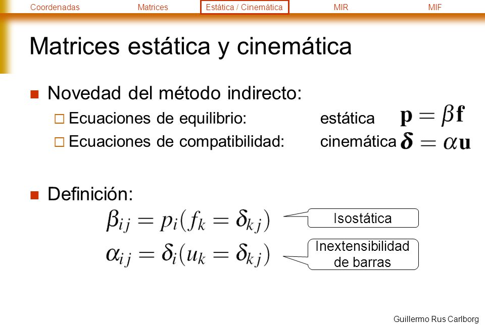 Matrices estática y cinemática
