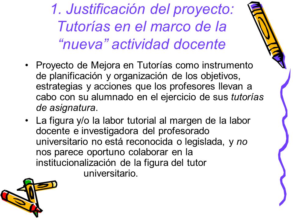 1. Justificación del proyecto: Tutorías en el marco de la nueva actividad docente