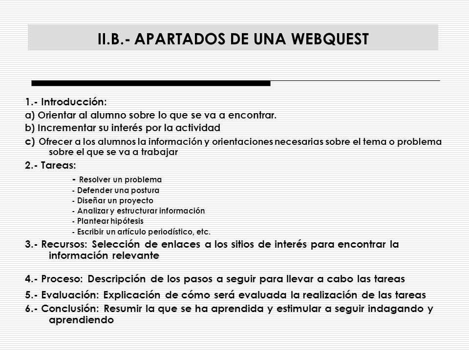 II.B.- APARTADOS DE UNA WEBQUEST
