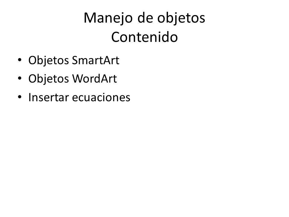Manejo de objetos Contenido
