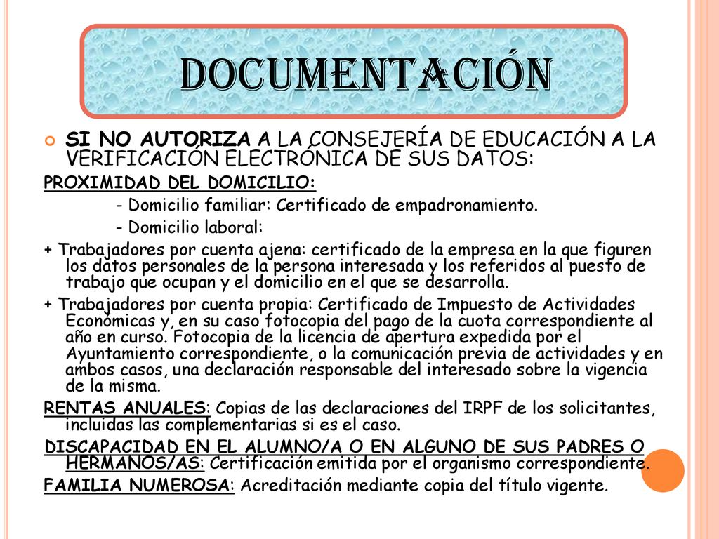 DOCUMENTACIÓN SI NO AUTORIZA A LA CONSEJERÍA DE EDUCACIÓN A LA VERIFICACIÓN ELECTRÓNICA DE SUS DATOS: