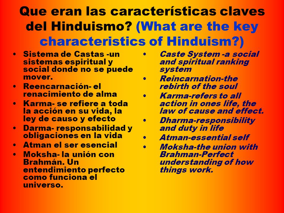 Que eran las características claves del Hinduismo