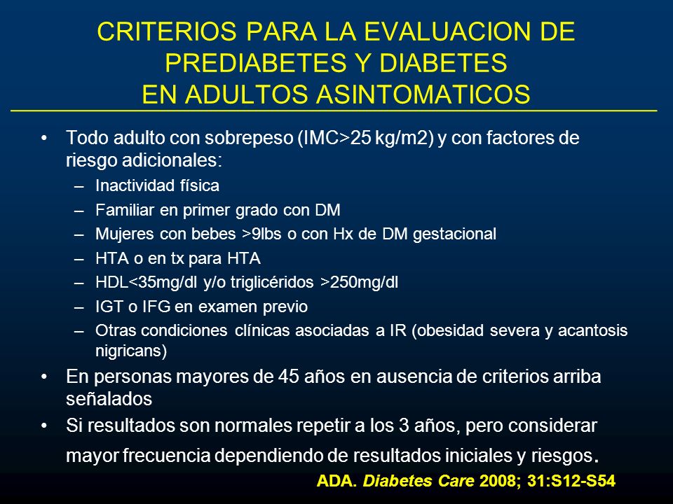 CRITERIOS PARA LA EVALUACION DE PREDIABETES Y DIABETES EN ADULTOS ASINTOMATICOS