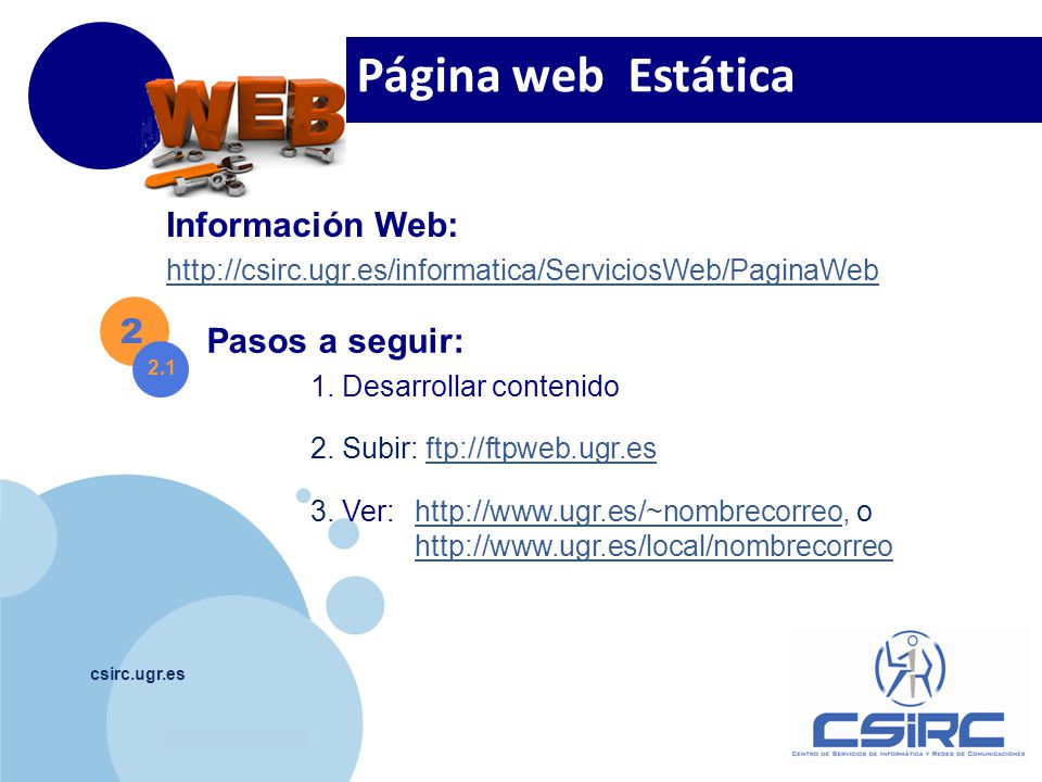 Página web Estática Información Web: 2 Pasos a seguir: