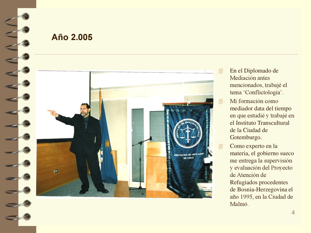 Año En el Diplomado de Mediación antes mencionados, trabajé el tema ‘Conflictología’.