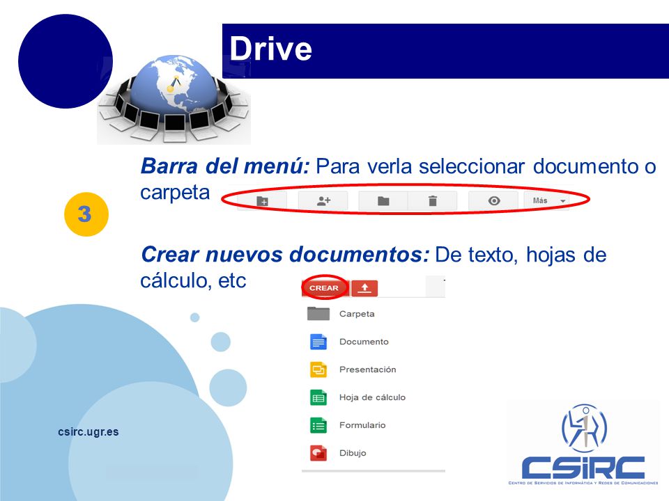 Drive Barra del menú: Para verla seleccionar documento o carpeta