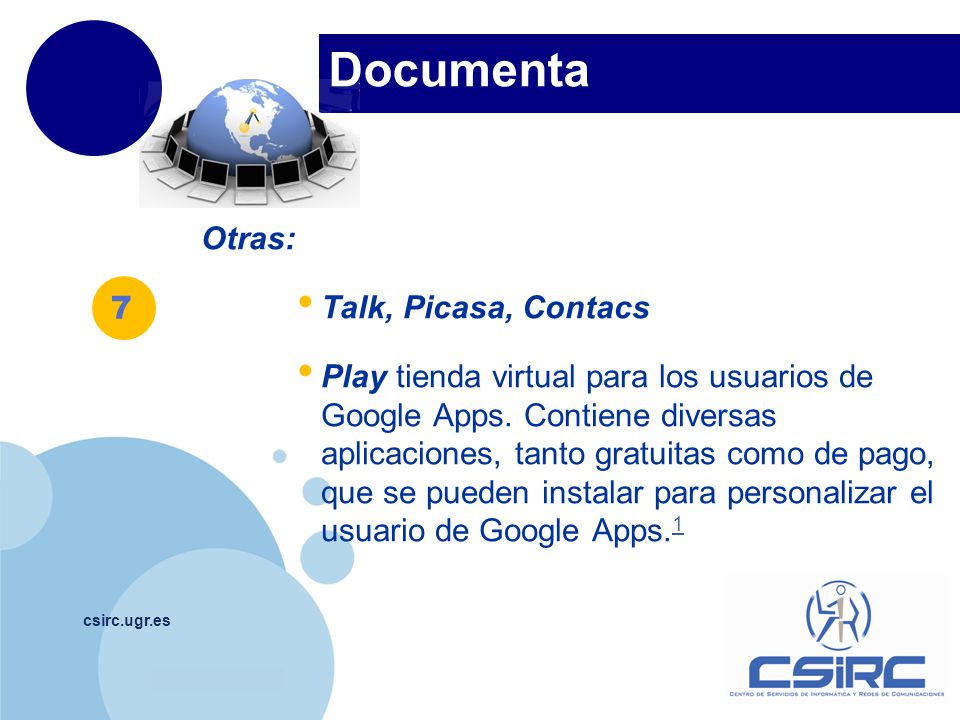 Documenta Otras: Talk, Picasa, Contacs 7