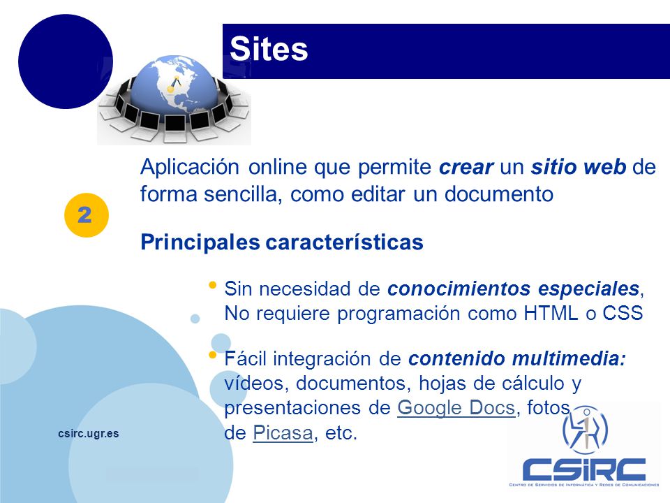 Sites Aplicación online que permite crear un sitio web de forma sencilla, como editar un documento.