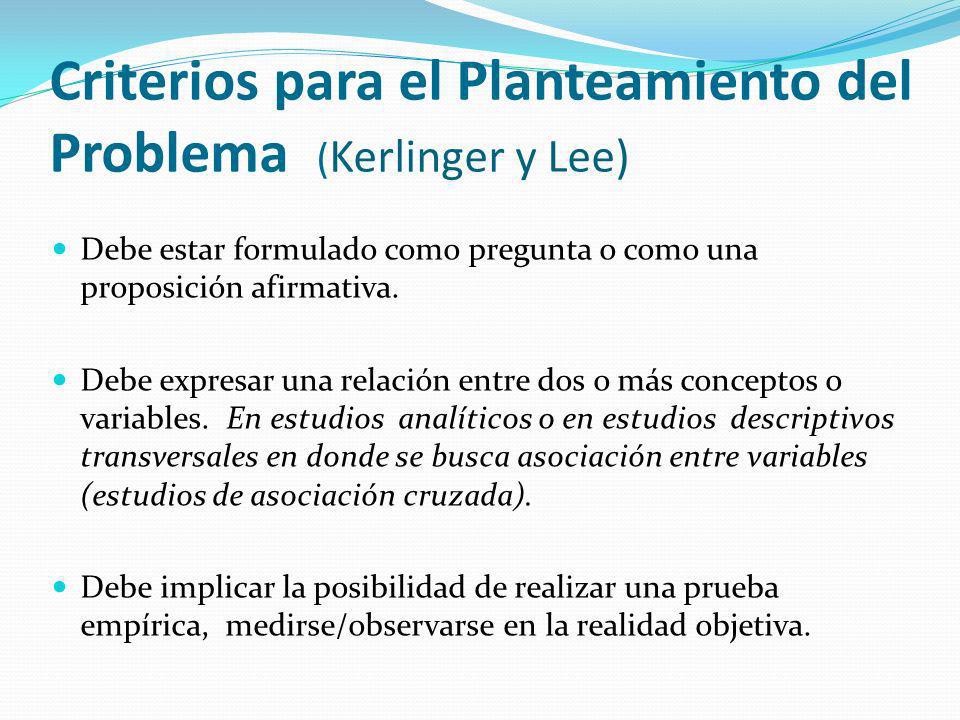 Criterios para el Planteamiento del Problema (Kerlinger y Lee)
