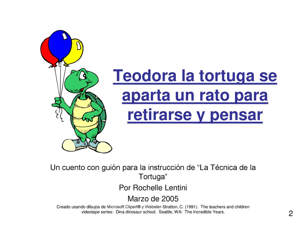 Teodora la tortuga se aparta un rato para retirarse y pensar