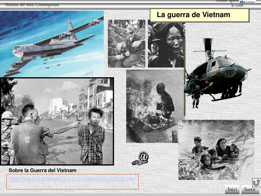 @ La guerra de Vietnam Sobre la Guerra del Vietnam