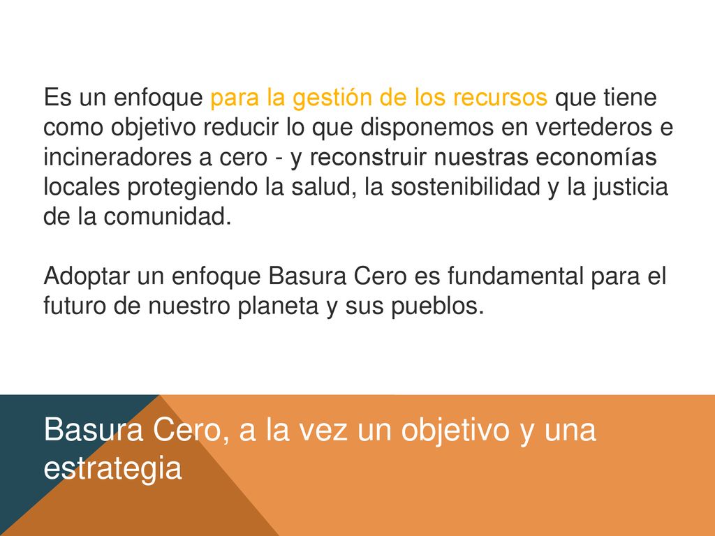 Basura Cero, a la vez un objetivo y una estrategia