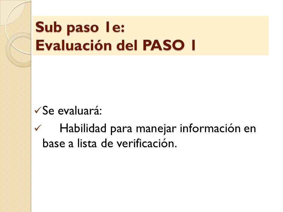 Sub paso 1e: Evaluación del PASO 1