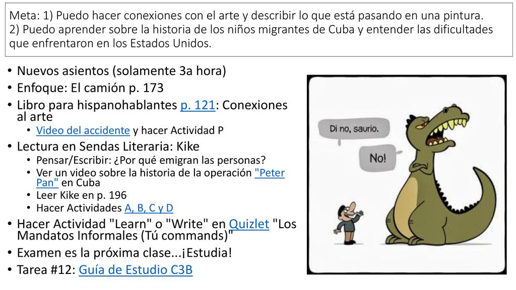 Nuevos asientos (solamente 3a hora) Enfoque: El camión p. 173