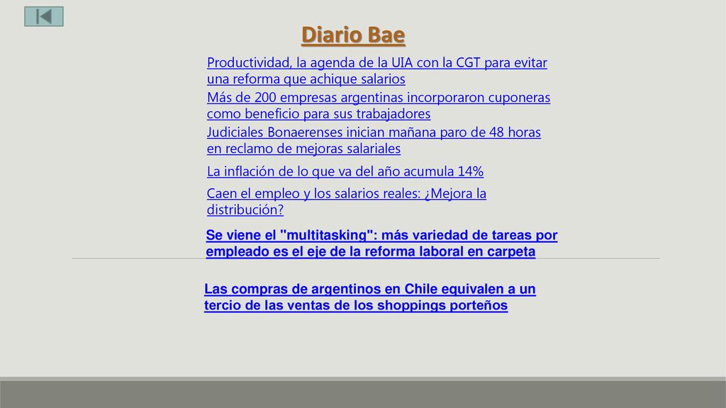 Diario Bae Productividad, la agenda de la UIA con la CGT para evitar una reforma que achique salarios.