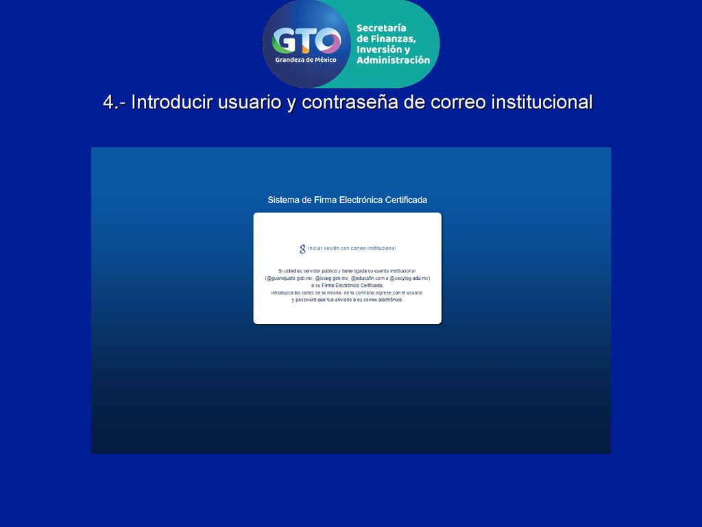 4.- Introducir usuario y contraseña de correo institucional