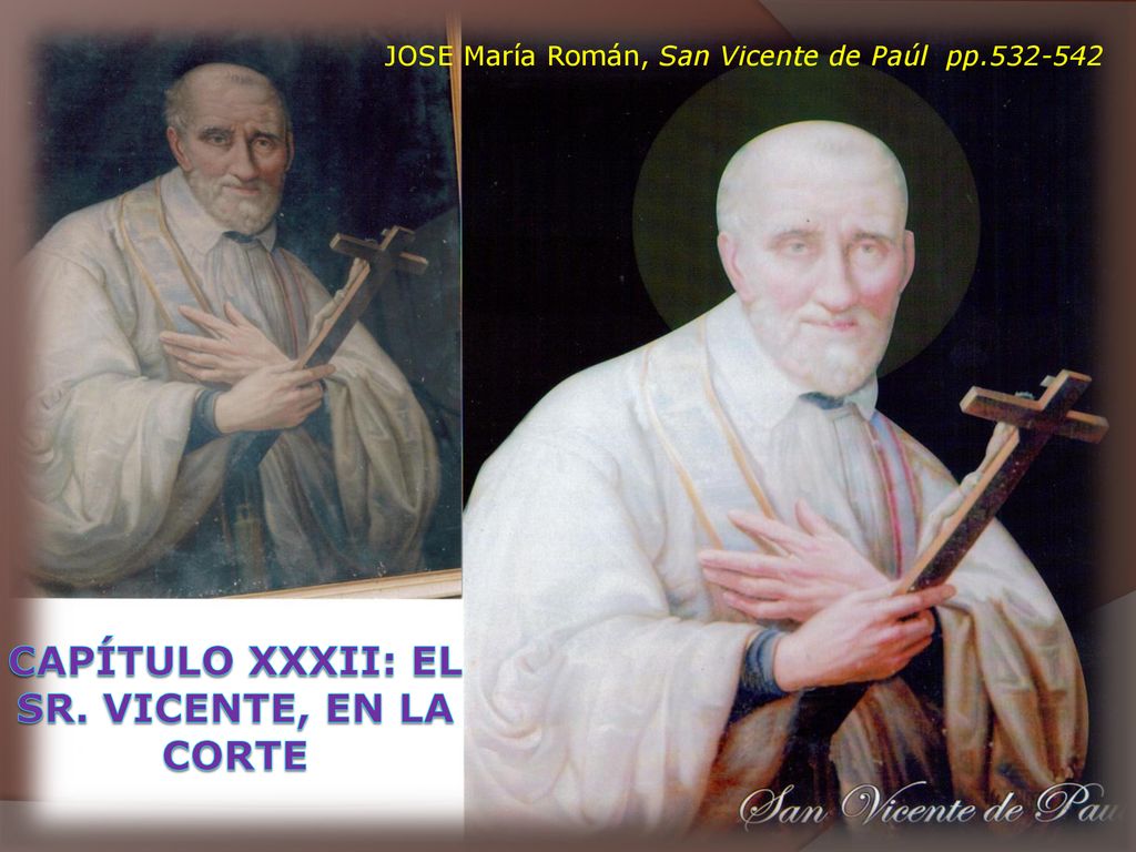CAPÍTULO XXXII: EL SR. VICENTE, EN LA CORTE
