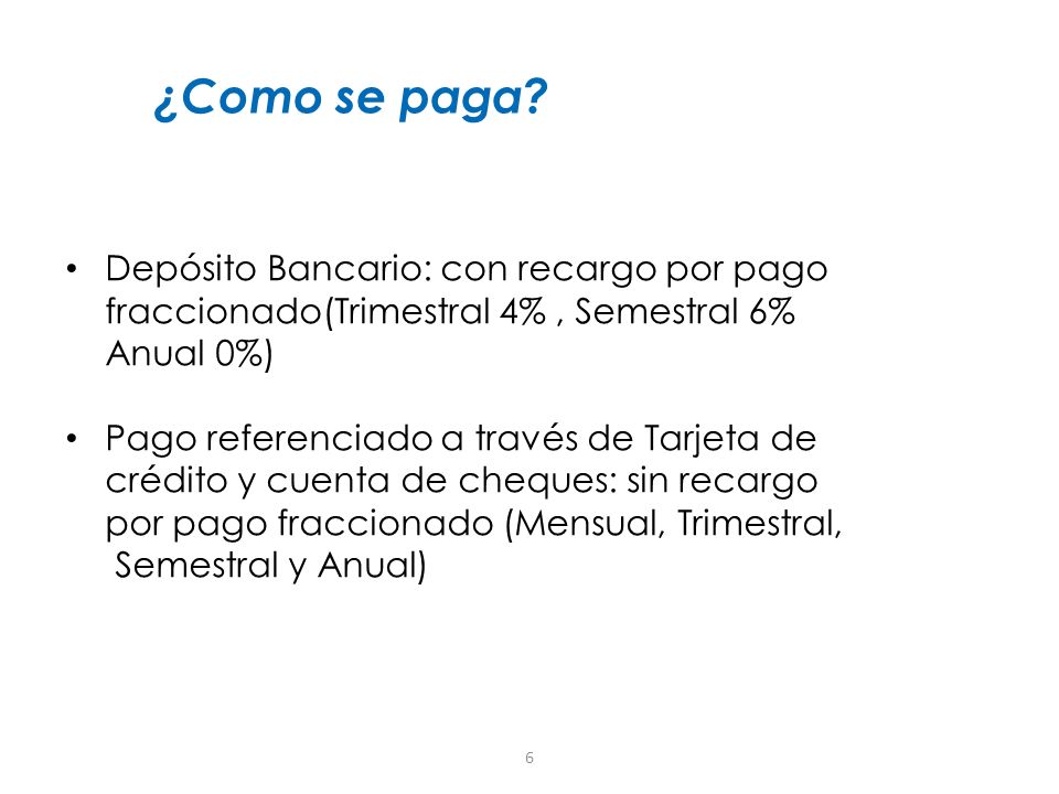 ¿Como se paga Depósito Bancario: con recargo por pago