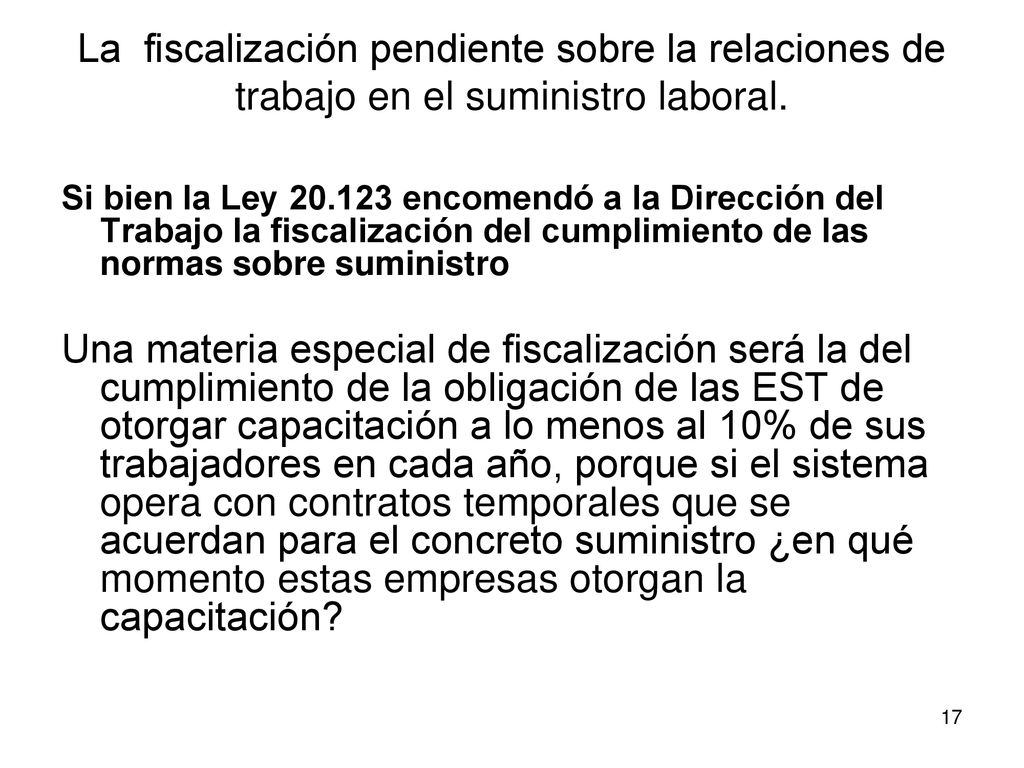 La fiscalización pendiente sobre la relaciones de trabajo en el suministro laboral.
