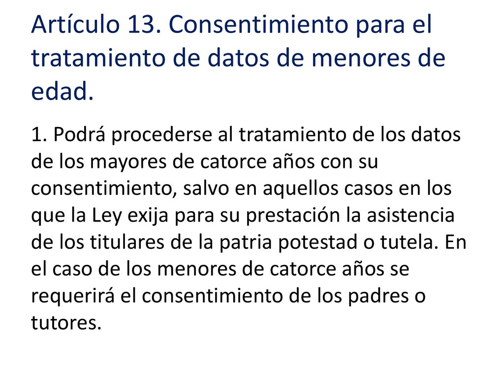 Artículo 13. Consentimiento para el tratamiento de datos de menores de edad.
