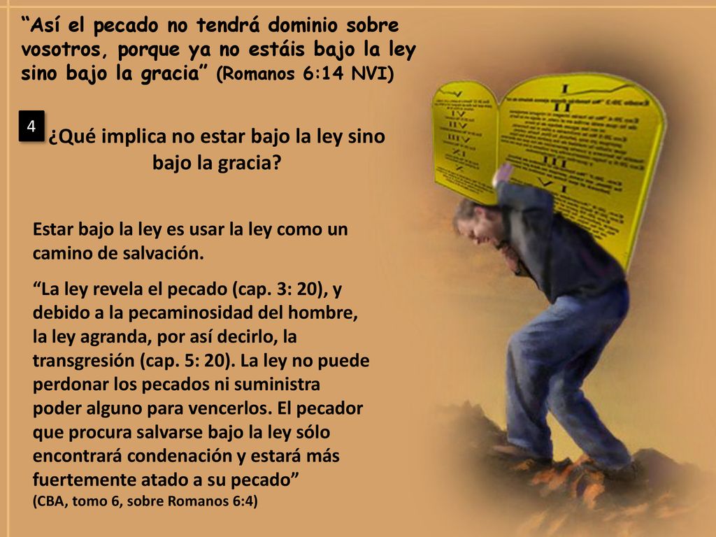 ¿Qué implica no estar bajo la ley sino bajo la gracia