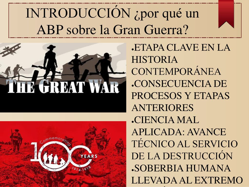 INTRODUCCIÓN ¿por qué un ABP sobre la Gran Guerra