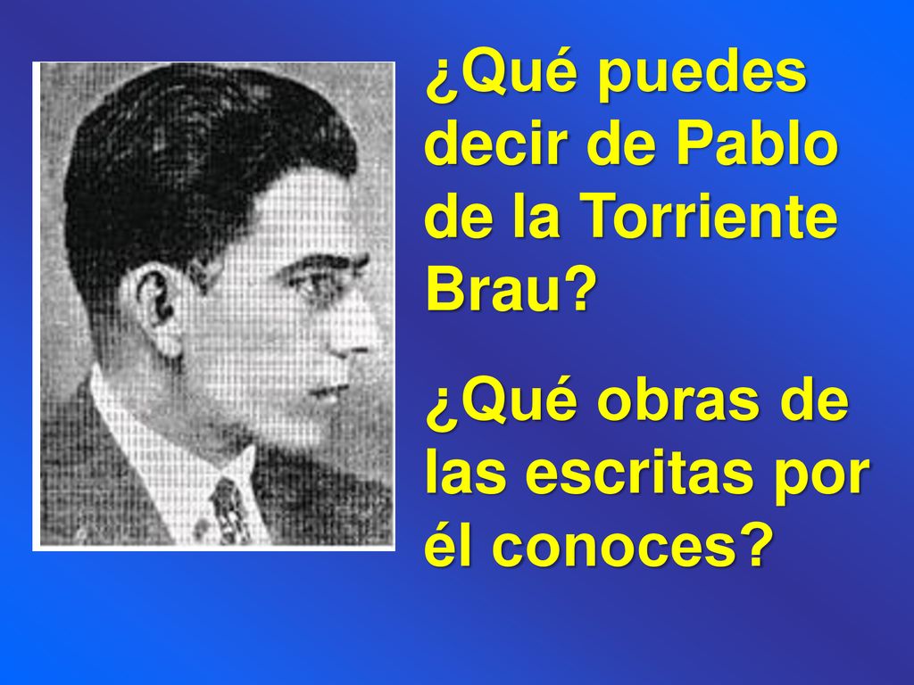 ¿Qué puedes decir de Pablo de la Torriente Brau