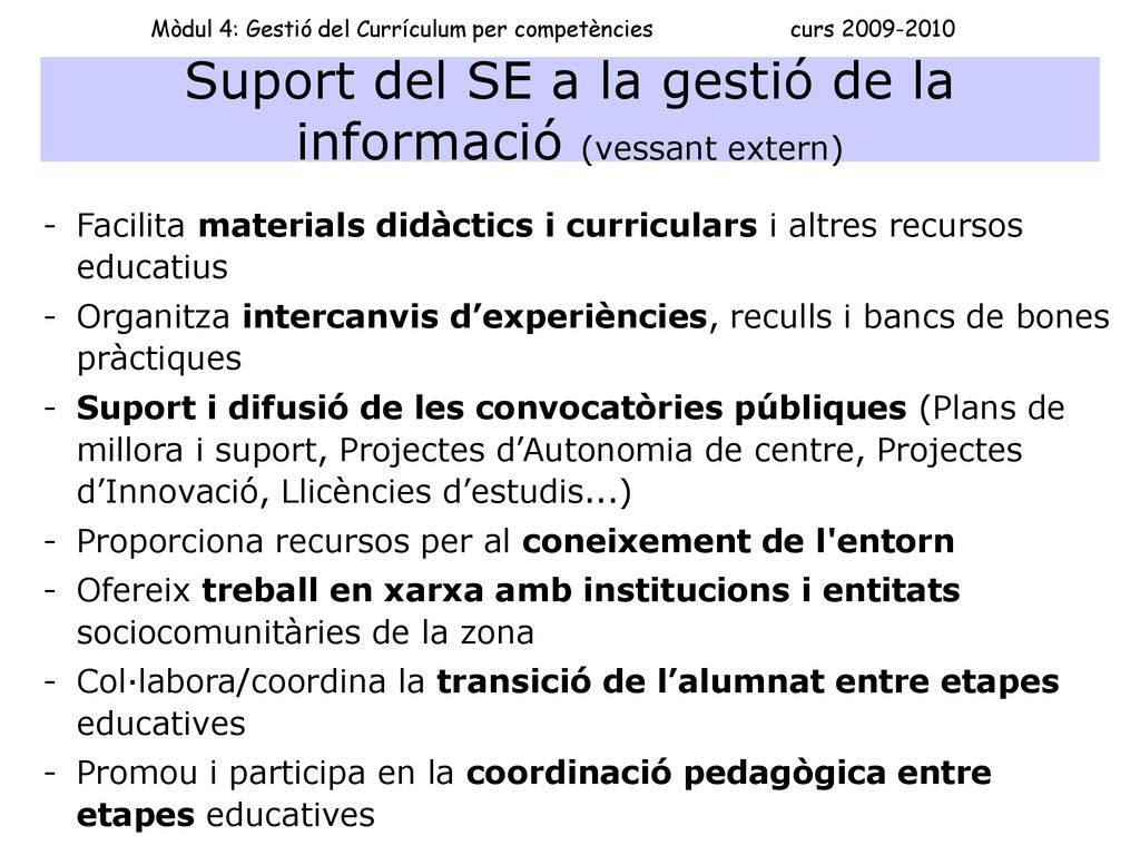Suport del SE a la gestió de la informació (vessant extern)