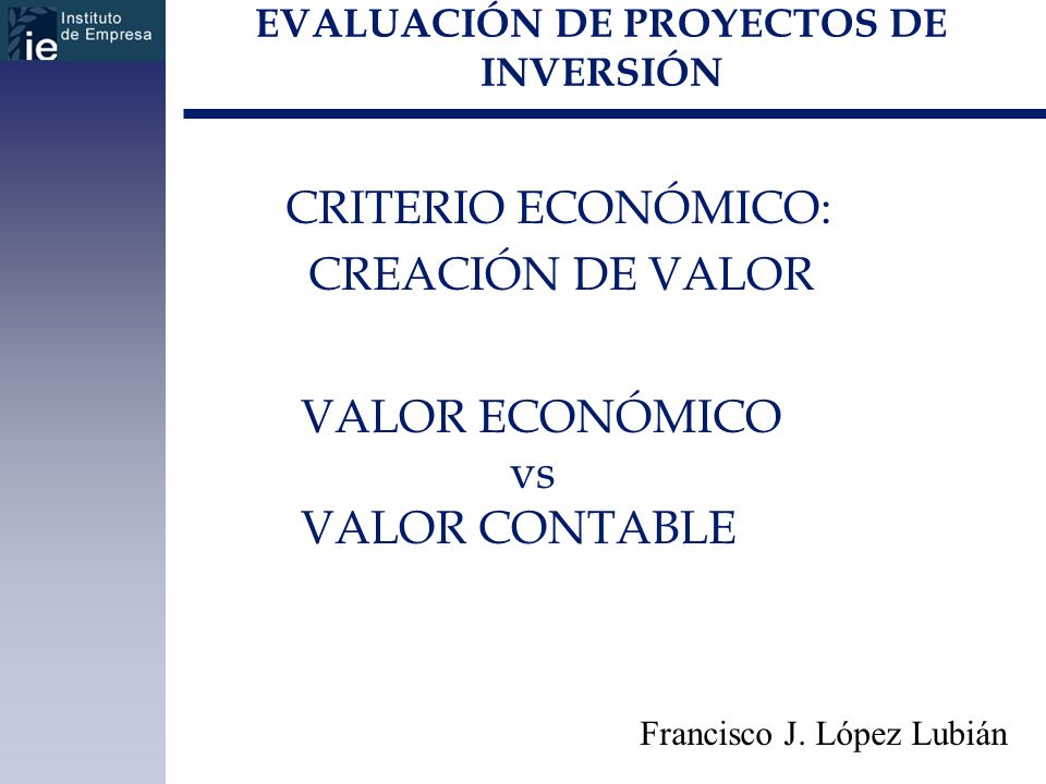 EVALUACIÓN DE PROYECTOS DE INVERSIÓN