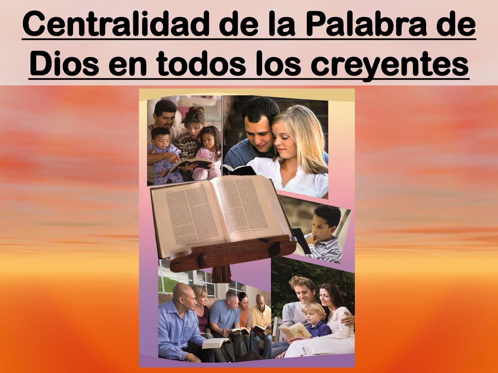 Centralidad de la Palabra de Dios en todos los creyentes