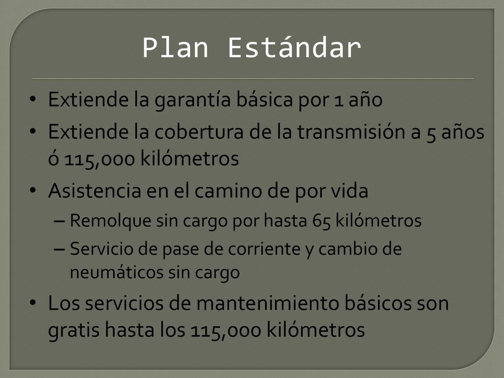 Plan Estándar Extiende la garantía básica por 1 año
